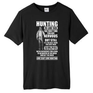 Hunting Is Like Sex Tall Fusion ChromaSoft Performance T-Shirt