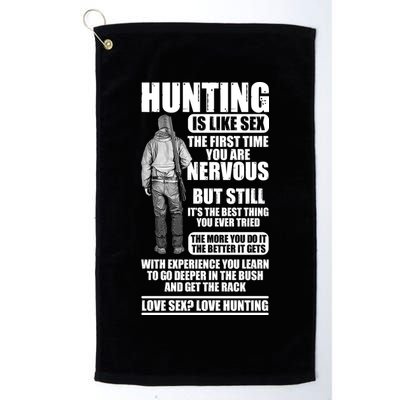 Hunting Is Like Sex Golf Towel