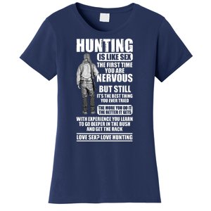 Hunting Is Like Sex Women's T-Shirt