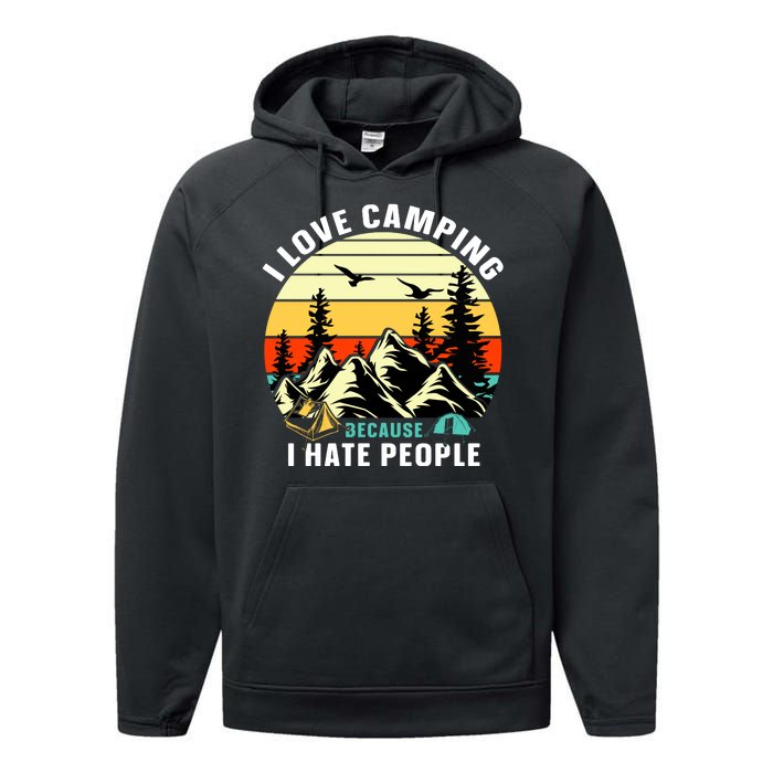 Humor I Love Camping Because I Hate People Retro Sunset Performance Fleece Hoodie