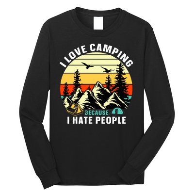 Humor I Love Camping Because I Hate People Retro Sunset Long Sleeve Shirt