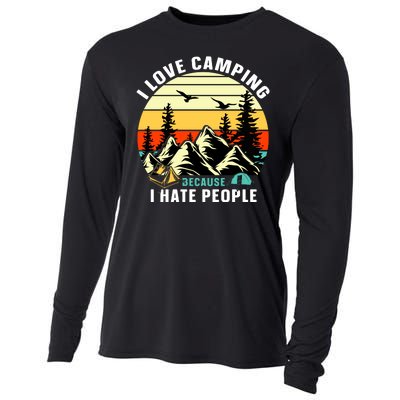 Humor I Love Camping Because I Hate People Retro Sunset Cooling Performance Long Sleeve Crew