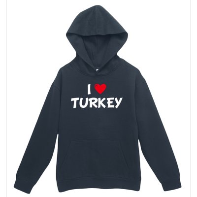 Heart I Love Turkey Cool Gift Urban Pullover Hoodie