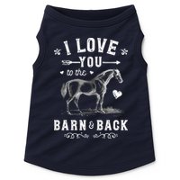 Horse I Love You To The Barn And Back Horseback Riding Doggie Tank
