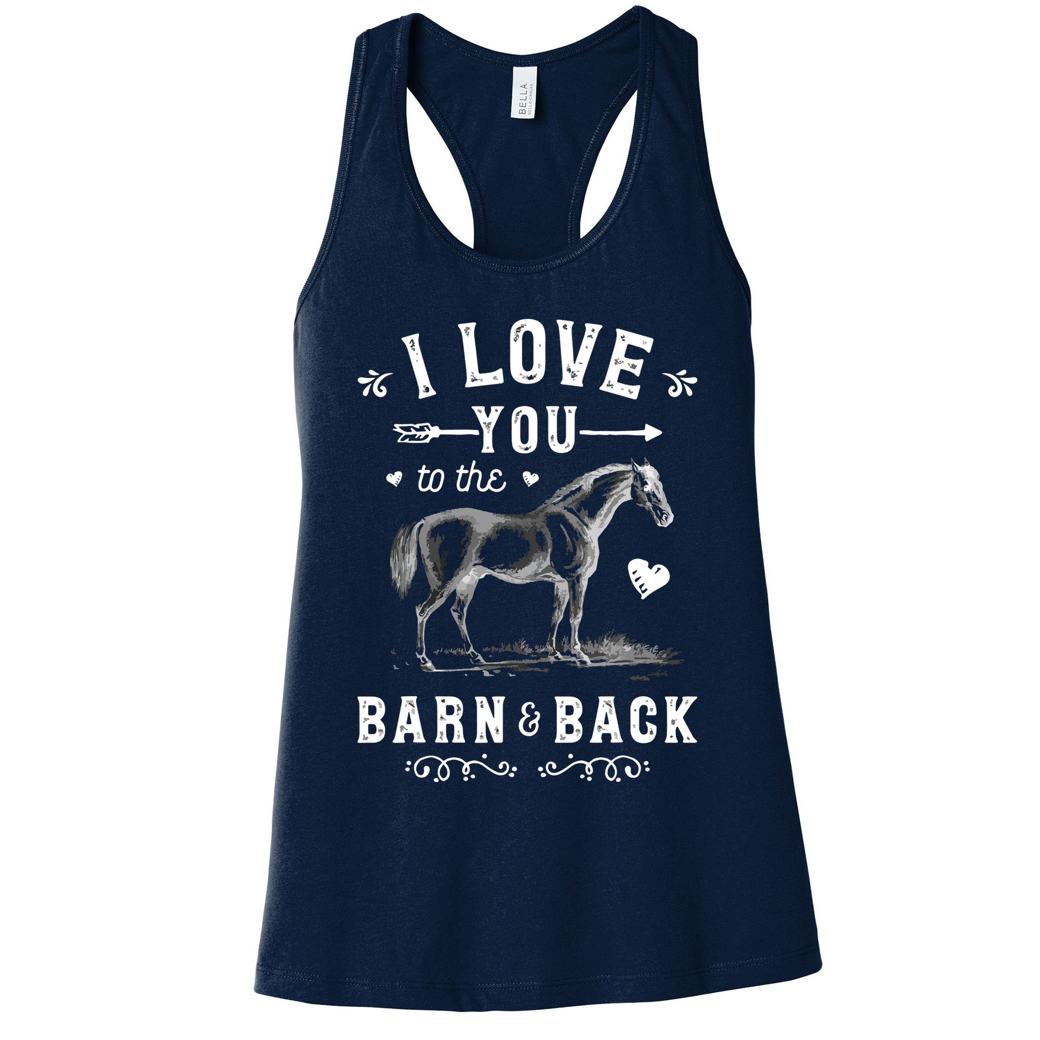 Horse I Love You To The Barn And Back Horseback Riding Womens Tank Top