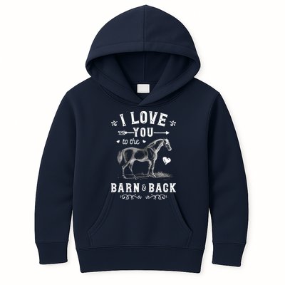 Horse I Love You To The Barn And Back Horseback Riding Kids Hoodie