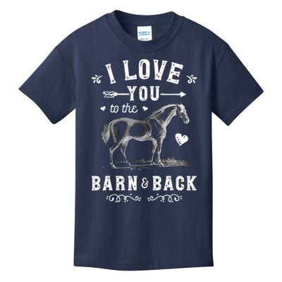 Horse I Love You To The Barn And Back Horseback Riding Kids T-Shirt
