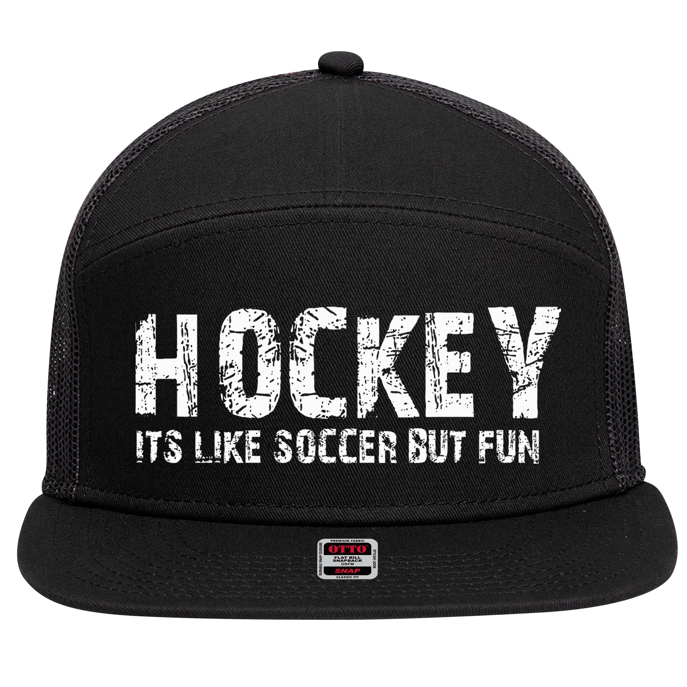 Hockey ItS Like Soccer But Fun 7 Panel Mesh Trucker Snapback Hat