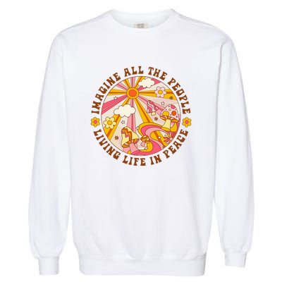 Hippie Imagine Living Life In Peace Sign Mushroom Retro 70s Garment-Dyed Sweatshirt