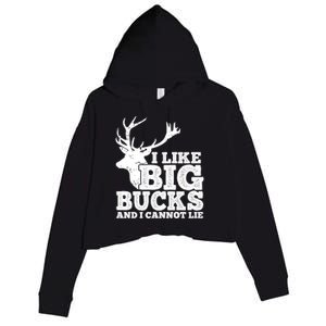 Hunter I Like Big Bucks And I Cannot Lie Deer Hunting Pun Cool Gift Crop Fleece Hoodie