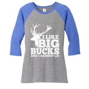 Hunter I Like Big Bucks And I Cannot Lie Deer Hunting Pun Cool Gift Women's Tri-Blend 3/4-Sleeve Raglan Shirt