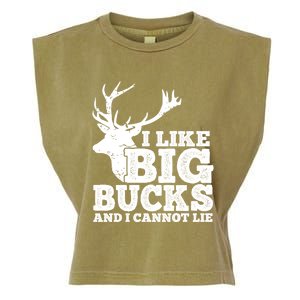 Hunter I Like Big Bucks And I Cannot Lie Deer Hunting Pun Cool Gift Garment-Dyed Women's Muscle Tee