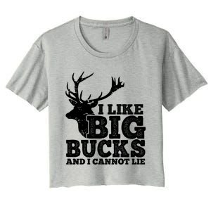 Hunter I Like Big Bucks And I Cannot Lie Deer Hunting Pun Cool Gift Women's Crop Top Tee