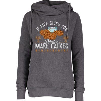 Hanukkah If Life Gives You Potatoes Make Latkes Chanukah Jew Womens Funnel Neck Pullover Hood