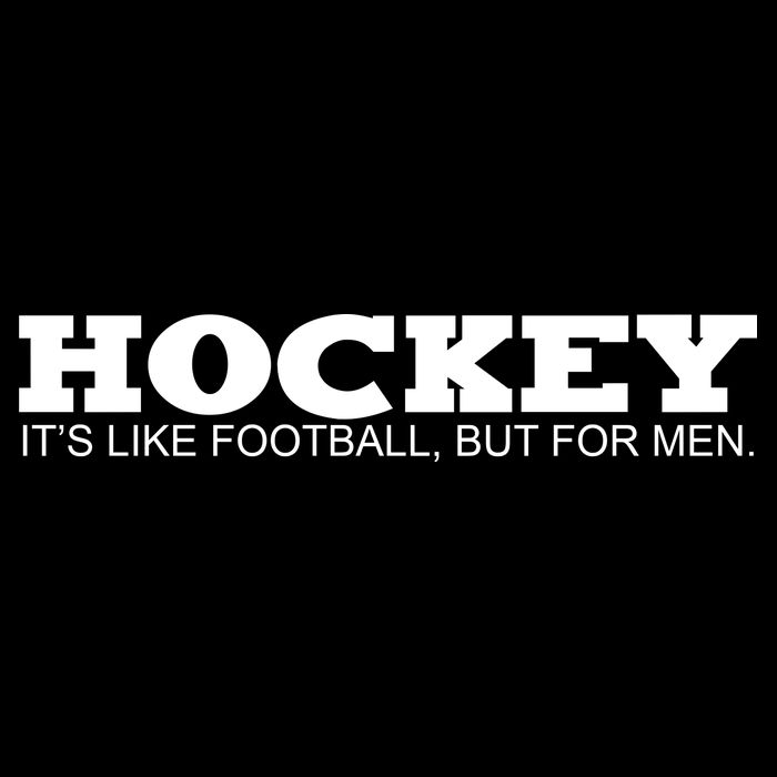 Hockey Is Like Football But Just For Men Button