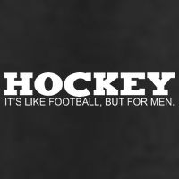 Hockey Is Like Football But Just For Men Beanie