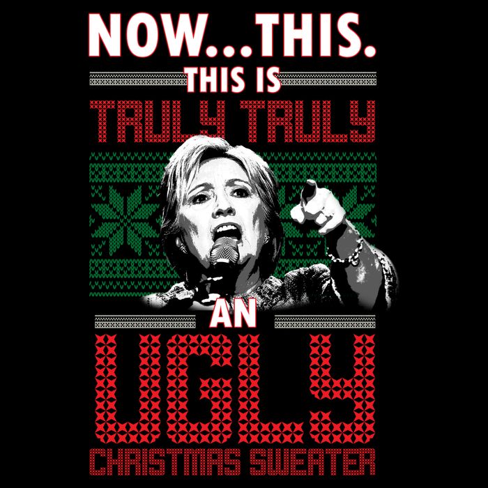 Hillary Now This Is Truly An Ugly Christmas Sweater Flexfit Unipanel Trucker Cap