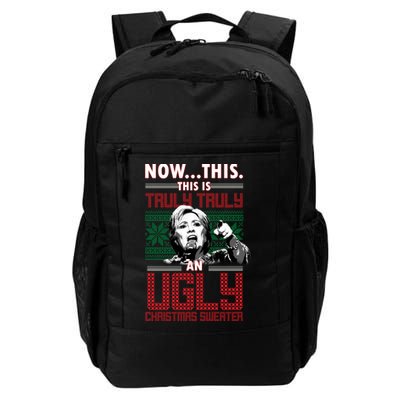 Hillary Now This Is Truly An Ugly Christmas Sweater Backpack