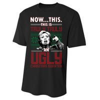 Hillary Now This Is Truly An Ugly Christmas Sweater Performance Sprint T-Shirt