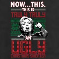 Hillary Now This Is Truly An Ugly Christmas Sweater Golf Towel