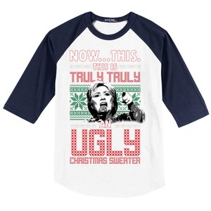 Hillary Now This Is Truly An Ugly Christmas Sweater Baseball Sleeve Shirt