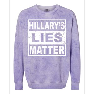 Hillary's Lies Matter Colorblast Crewneck Sweatshirt