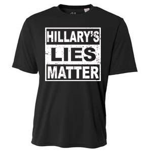 Hillary's Lies Matter Cooling Performance Crew T-Shirt