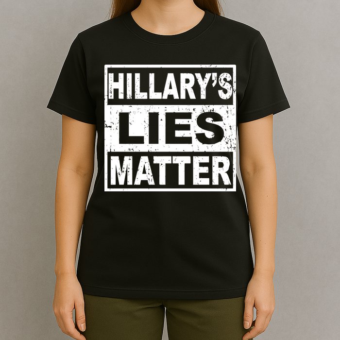Hillary's Lies Matter T-Shirt