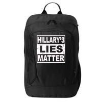 Hillary's Lies Matter City Backpack