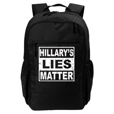 Hillary's Lies Matter Daily Commute Backpack