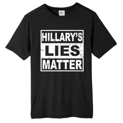 Hillary's Lies Matter Tall Fusion ChromaSoft Performance T-Shirt