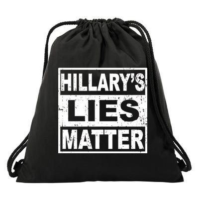 Hillary's Lies Matter Drawstring Bag