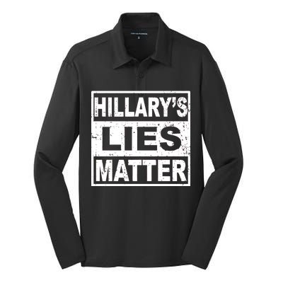 Hillary's Lies Matter Silk Touch Performance Long Sleeve Polo