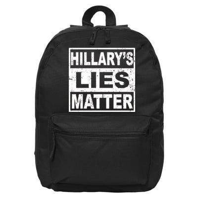 Hillary's Lies Matter 16 in Basic Backpack