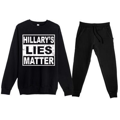 Hillary's Lies Matter Premium Crewneck Sweatsuit Set