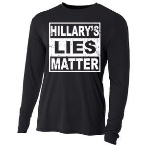 Hillary's Lies Matter Cooling Performance Long Sleeve Crew