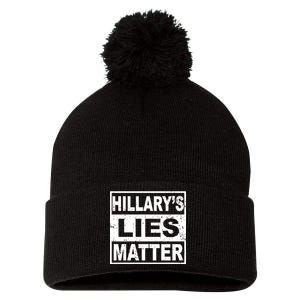 Hillary's Lies Matter Pom Pom 12in Knit Beanie