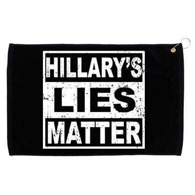 Hillary's Lies Matter Grommeted Golf Towel