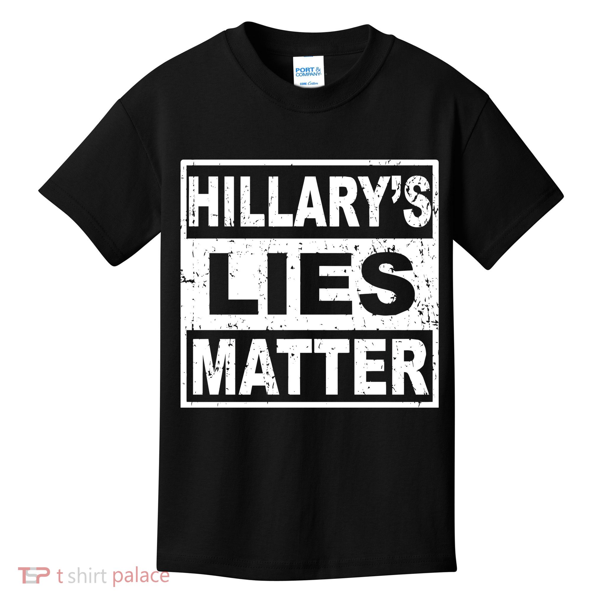 Hillary's Lies Matter Kids T-Shirt