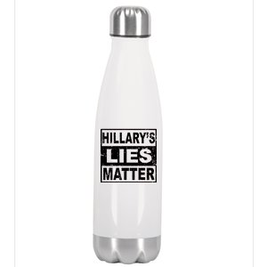 Hillary's Lies Matter Stainless Steel Insulated Water Bottle