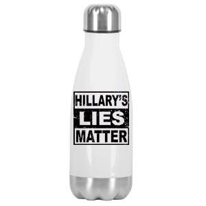 Hillary's Lies Matter Stainless Steel Insulated Water Bottle