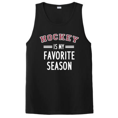 Hockey Is My Favorite Season Hockey Player Coach Gift PosiCharge Competitor Tank