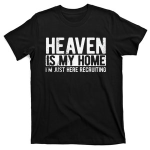 Heaven Is My Home Christian Religious Jesus T-Shirt