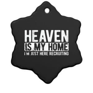 Heaven Is My Home Christian Religious Jesus Ceramic Star Ornament