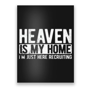 Heaven Is My Home Christian Religious Jesus Poster