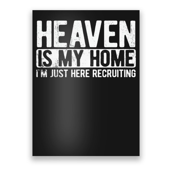 Heaven Is My Home Christian Religious Jesus Poster