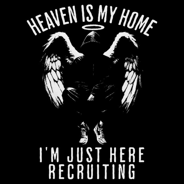 Heaven Is My Home IM Just Here Recruiting 16 in Basic Backpack