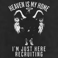 Heaven Is My Home IM Just Here Recruiting Hat