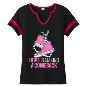 Hope Is Making A Comeback Chucks And Pearls Ladies Halftime Notch Neck Tee