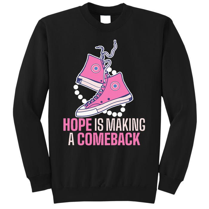 Hope Is Making A Comeback Chucks And Pearls Sweatshirt